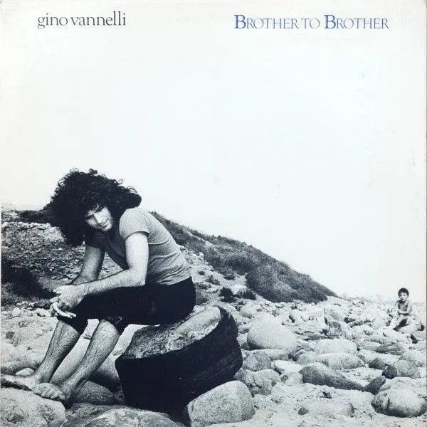 Gino Vannelli- Brother To Brother 1