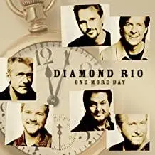 Diamond Rio- One More Day 1