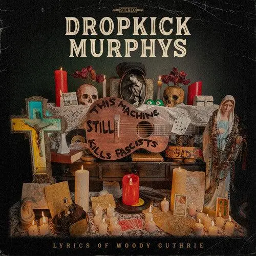 Dropkick Murphys- This Machine Still Kills Fascists (Cd) 1