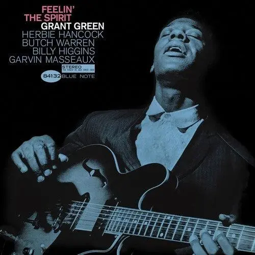 Grant Green- Feelin The Spirit (Blue Note Tone Poet Series) 1