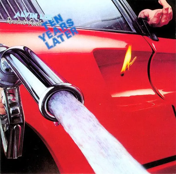 Alvin Lee & Ten Years Later (Ten Years After)- Rocket Fuel 1