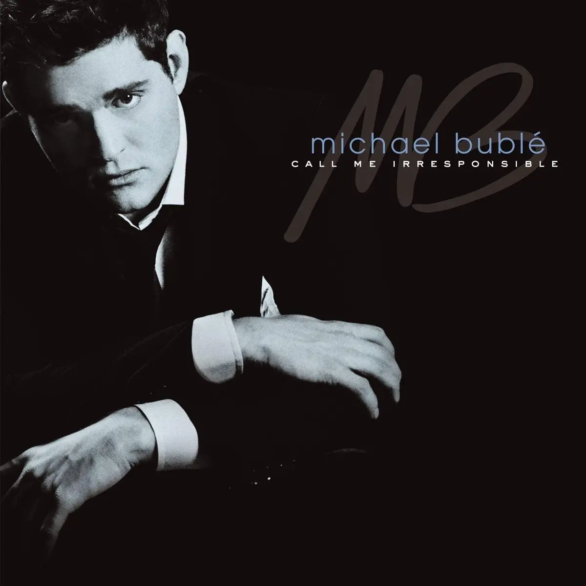 Michael Buble- Call Me Irresponsible 1