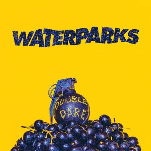 Waterparks- Double Dare 1