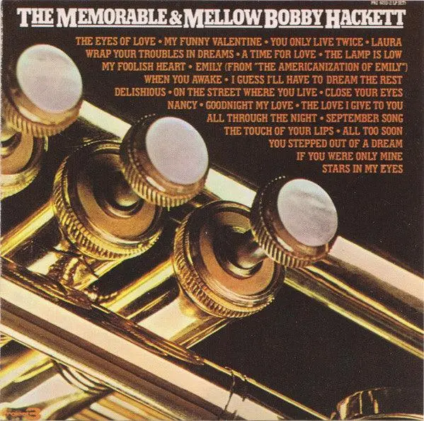 Bobby Hackett- The Memorable & Mellow Bobby Hackett 1