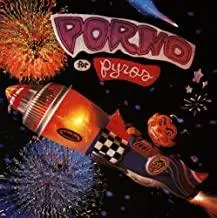 Porno For Pyros- Porno For Pyros 1