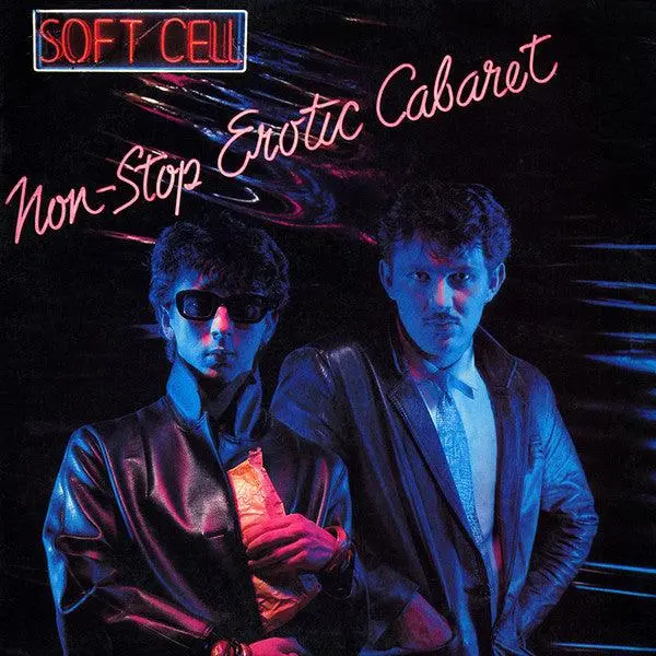 Soft Cell- Non-Stop Erotic Cabaret 1