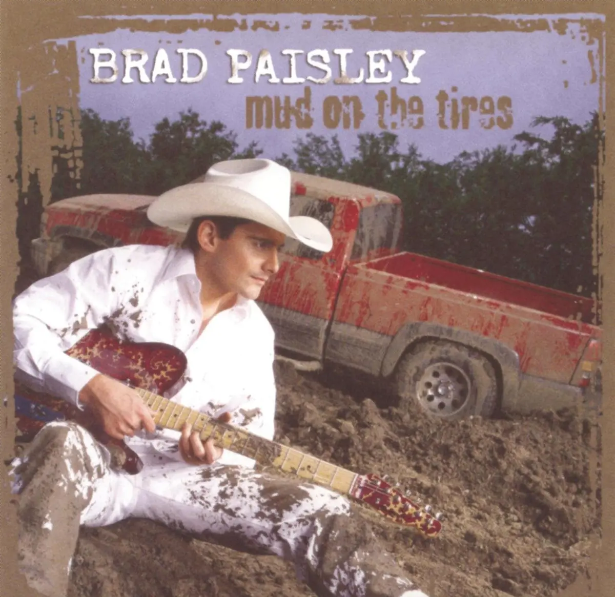 Brad Paisley- Mud On The Tires 1