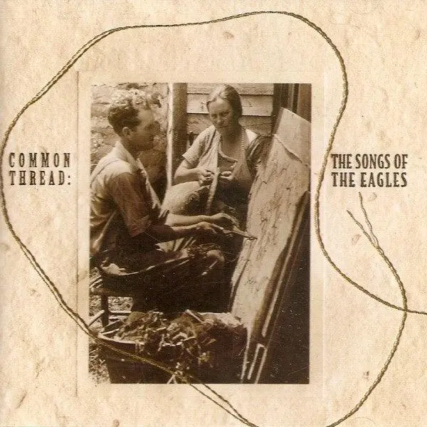 Various (File W/ The Eagles)- Common Thread: Songs Of The Eagles 1