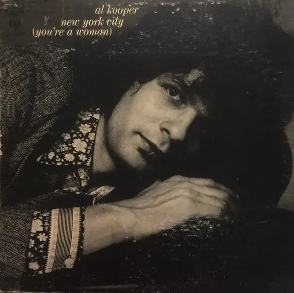 Al Kooper- New York City (You're A Woman) 1