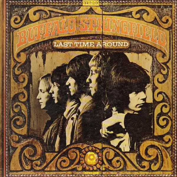 Buffalo Springfield- Last Time Around (Early Press) 1