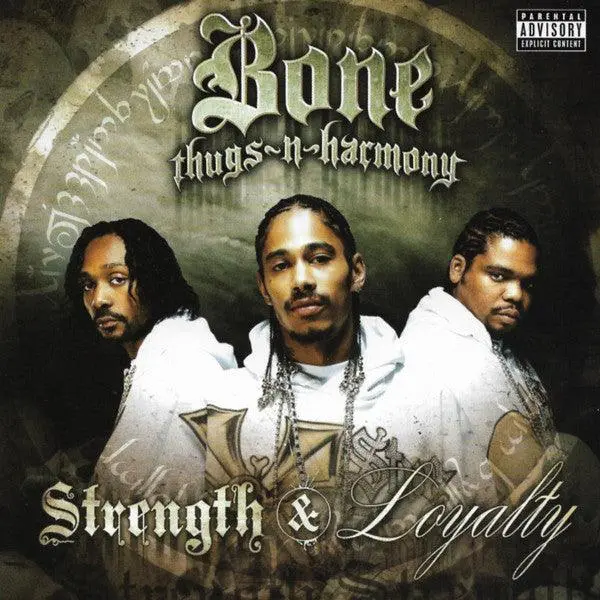 Bone Thugs-N-Harmony- Strength & Loyalty 1