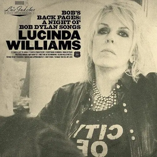 Lucinda Williams- Lu's Jukebox Vol. 3: Bob's Back Pages: A Night Of Bob Dylan Songs 1