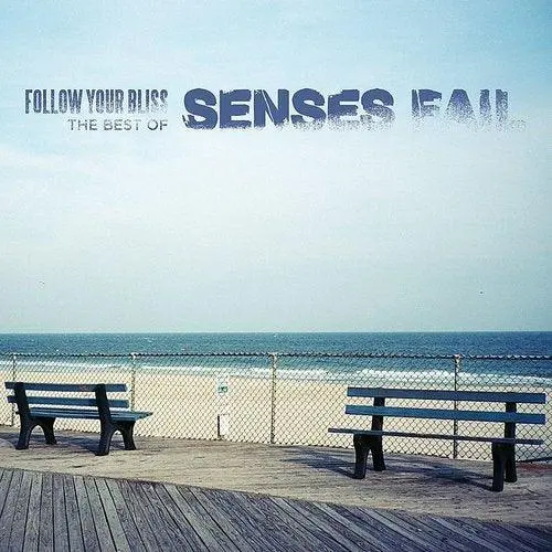 Senses Fail- Follow Your Bliss: The Best Of 1