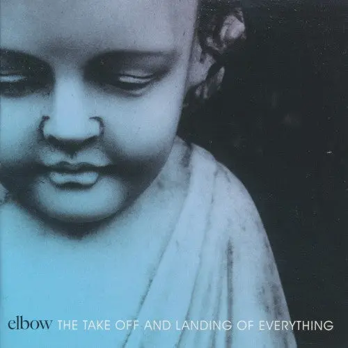Elbow- The Take Off And Landing Of Everything 1