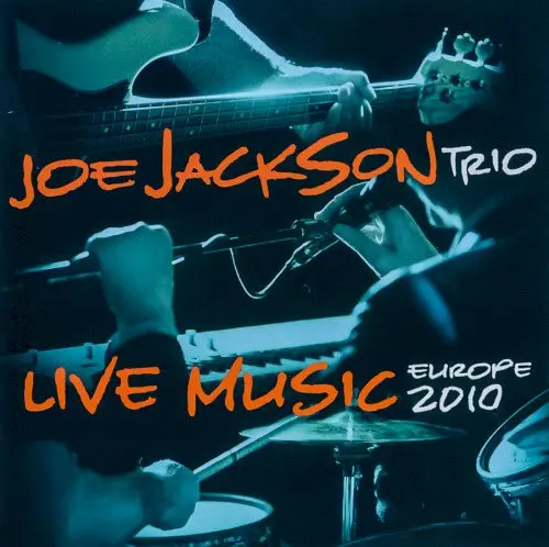 Joe Jackson Trio- Live Music (Europe 2010) 1