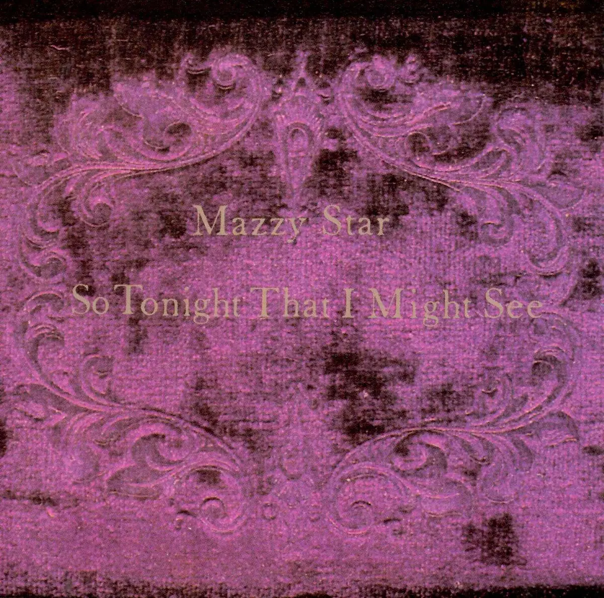 Mazzy Star- So Tonight That We May See (Cd) 1