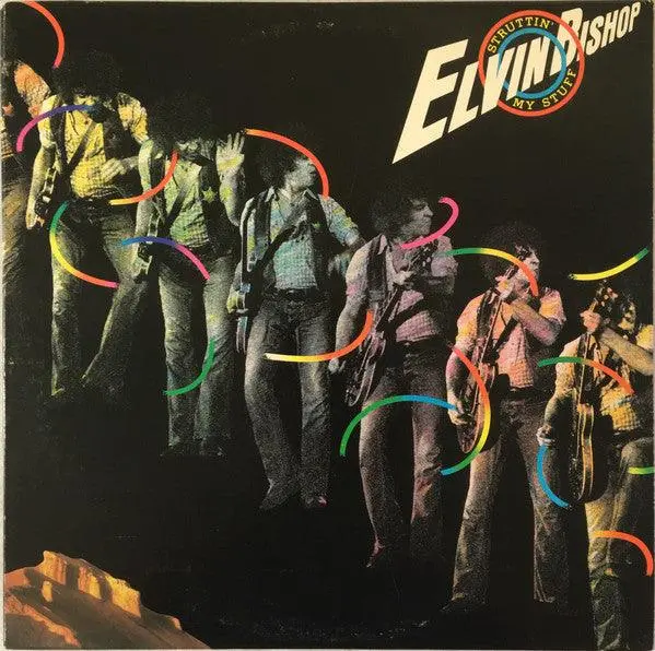 Elvin Bishop- Struttin' My Stuff 1