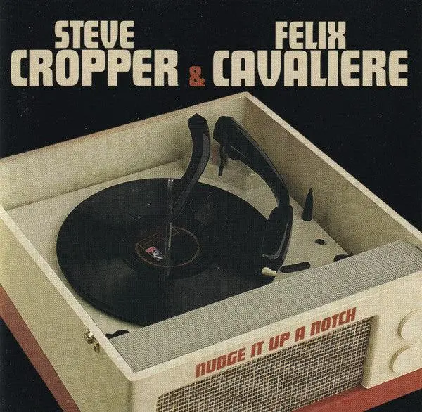 Steve Cropper & Felix Cavaliere- Nudge It Up A Notch 1