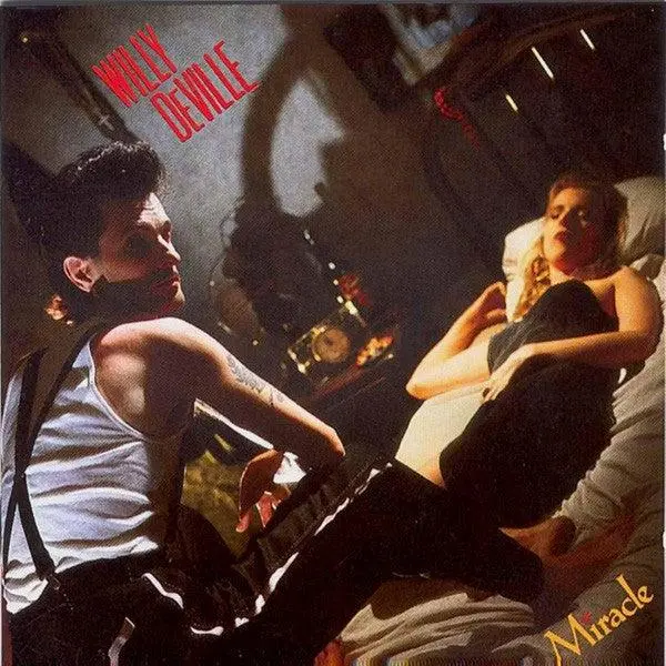 Willy Deville- Miracle 1