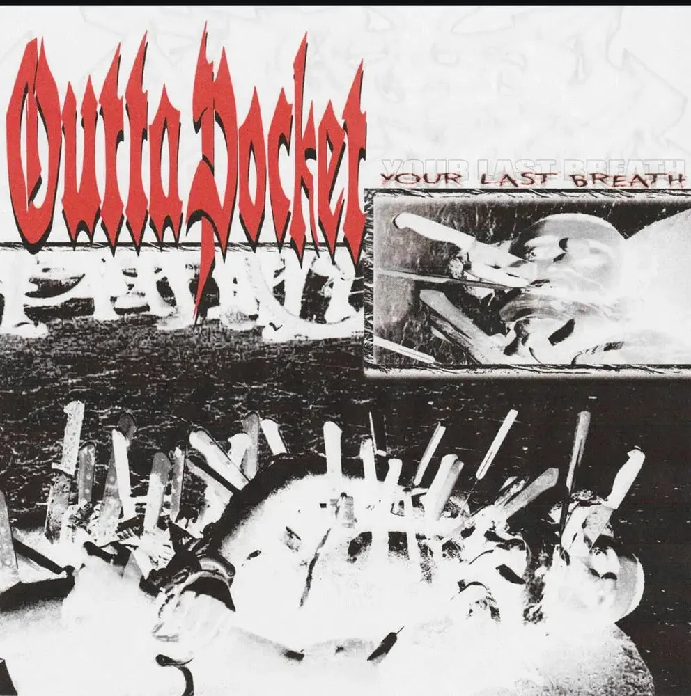 Outta Pocket- Your Last Breath (Streets Of Hate) 1
