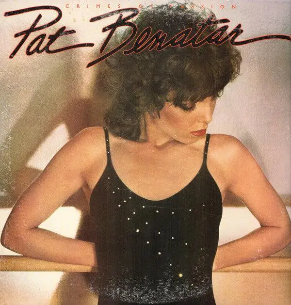 Pat Benatar- Crimes Of Passion (1980 French Press)(Water Damage On Back) 1