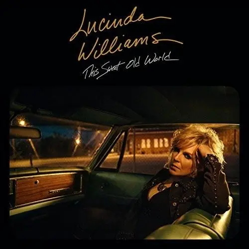 Lucinda Williams- This Sweet Old World 1