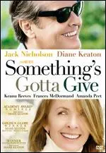 Something's Gotta Give 1