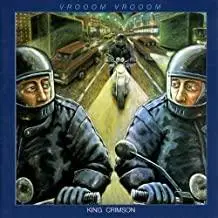 King Crimson- Vrooom Vrooom 1