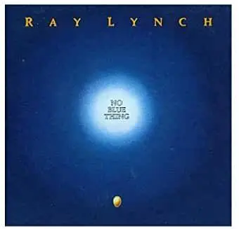 Ray Lynch- No Blue Thing 1