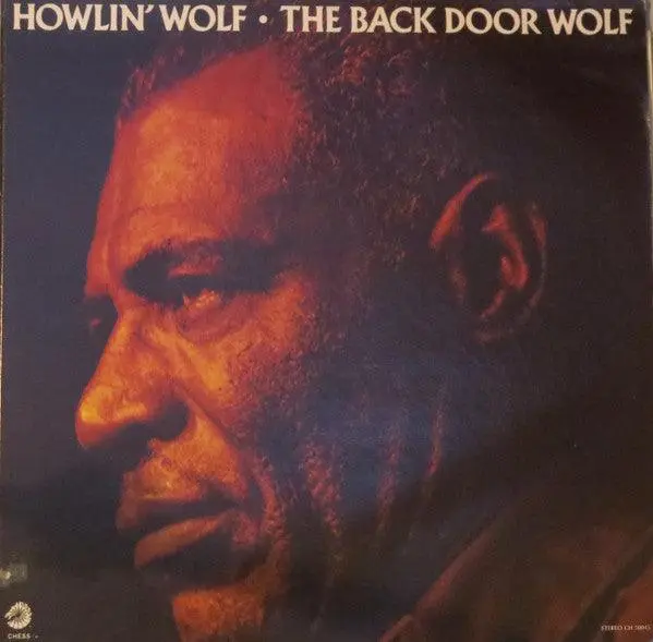 Howlin' Wolf- The Back Door Wolf (White & Grey Label Promo) 1