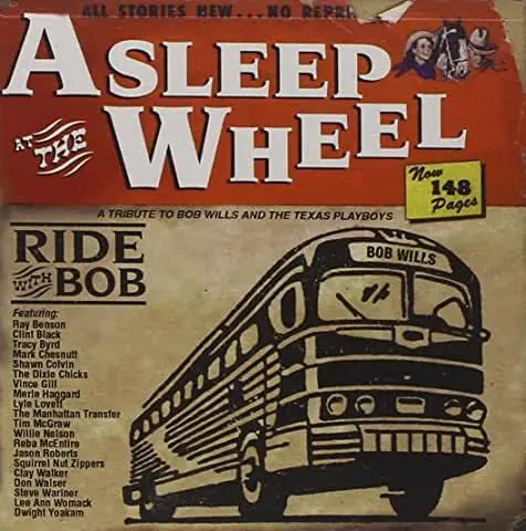 Asleep At The Wheel- Ride With Bob 1
