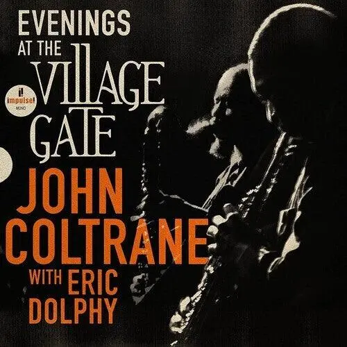 John Coltrane- Evenings At The Village Gate: John Coltrane With Eric Dolphy (Cd) 1