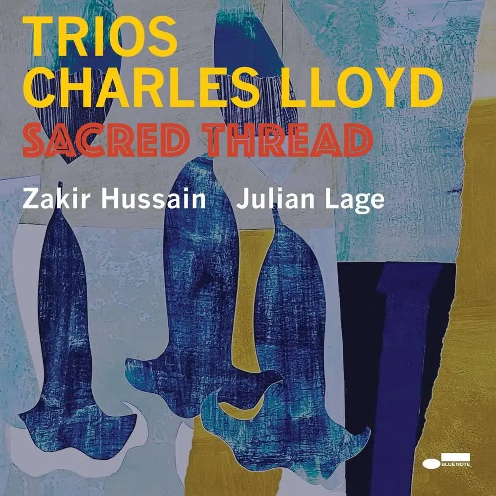 Charles Lloyd- Trios: Sacred Thread 1