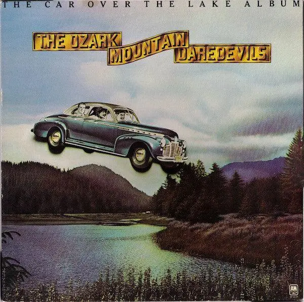 Ozark Mountain Daredevils- The Car Over The Lake Album (Rca Club Press) 1